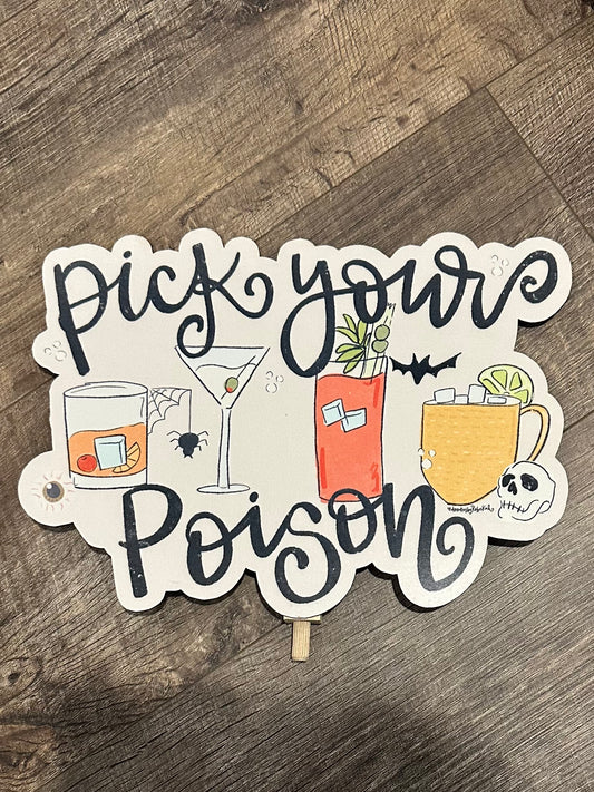 Pick Your Poison Topper